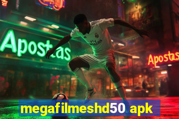 megafilmeshd50 apk